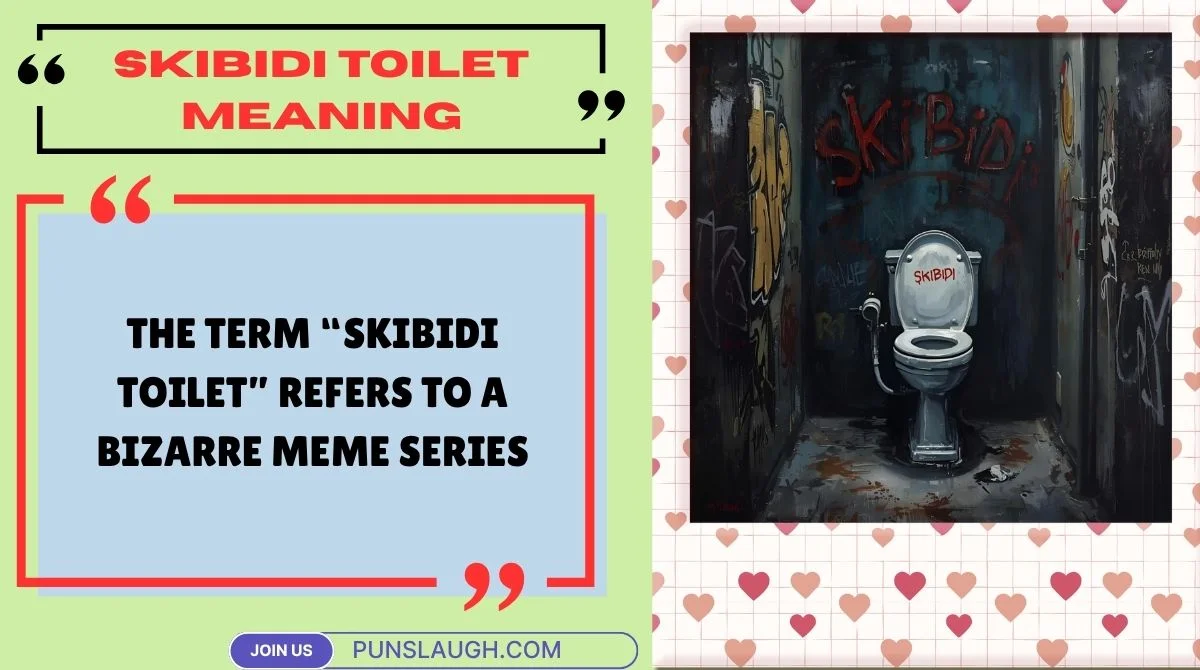 Skibidi Toilet Meaning
