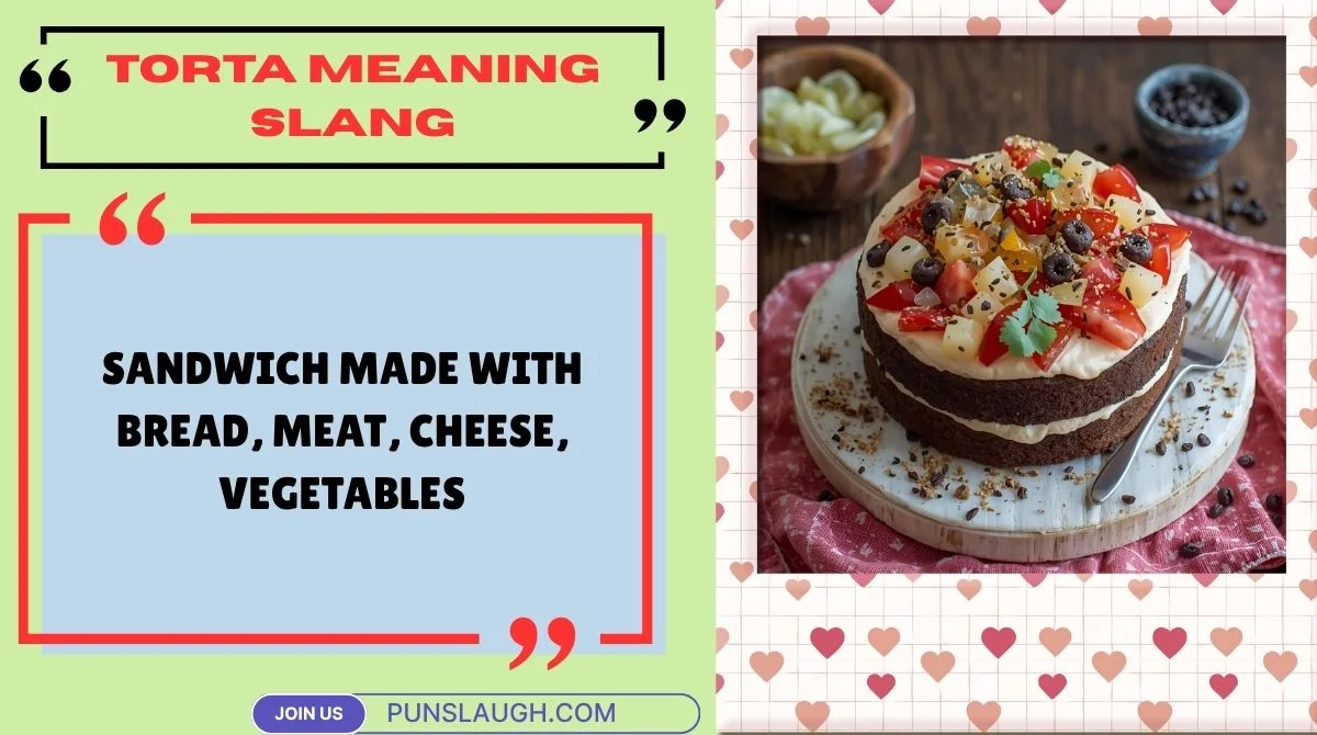 Torta Meaning Slang