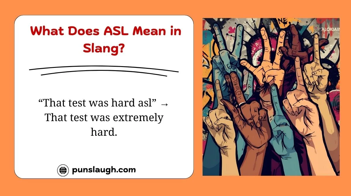  What Does ASL Mean in Slang?