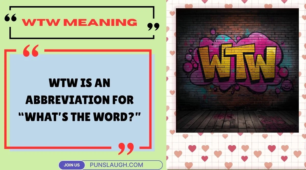 WTW Meaning