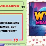 WYF Meaning