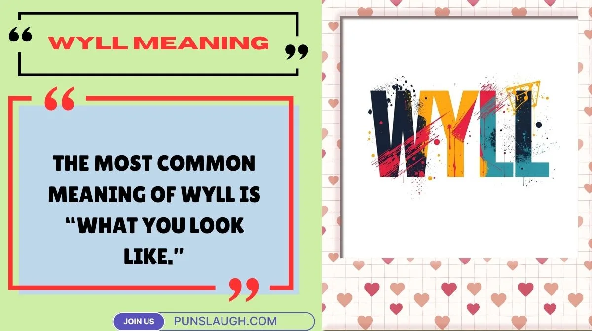 WYLL Meaning